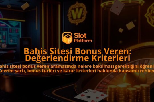 Bahis-Sitesi-Bonus-Veren-Degerlendirme-Kriterleri-overlay-1788085397.jpg