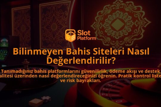 Bilinmeyen-Bahis-Siteleri-Nasil-Degerlendirilir-overlay-1788173379.jpg