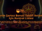 Cevrim-Sartsiz-Bonus-Teklifi-Anlamak-Icin-Kontrol-Listesi-overlay-1788168325.jpg