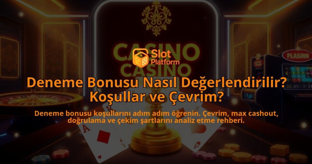 Deneme-Bonusu-Nasil-Degerlendirilir-Kosullar-ve-Cevrim-overlay-1788166510.jpg