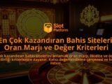 En-Cok-Kazandiran-Bahis-Siteleri-Oran-Marji-ve-Deger-Kriterleri-overlay-1788102471.jpg