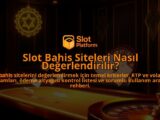 Slot-Bahis-Siteleri-Nasil-Degerlendirilir-overlay-1788170814.jpg