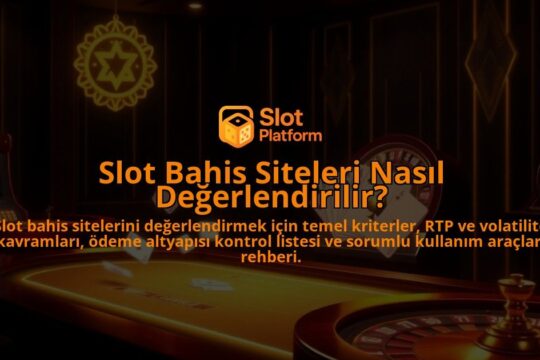 Slot-Bahis-Siteleri-Nasil-Degerlendirilir-overlay-1788170814.jpg